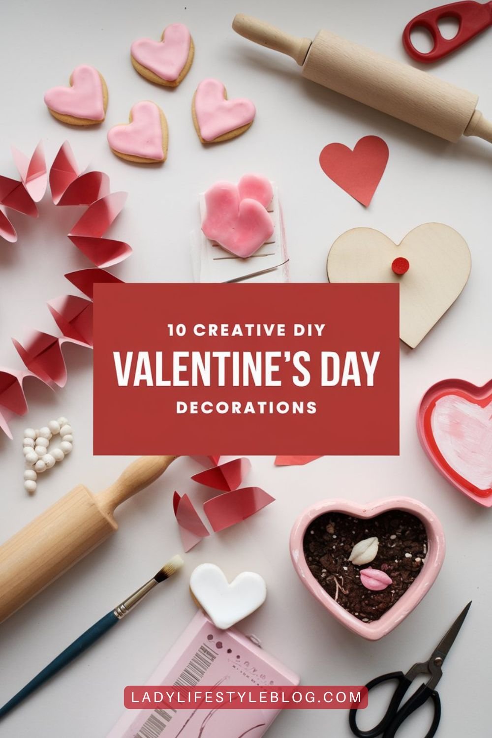 DIY Valentine's Day Decorations