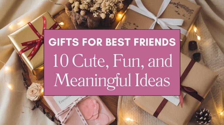 Gifts for Best Friends 10 Cute, Fun, and Meaningful Ideas Blog