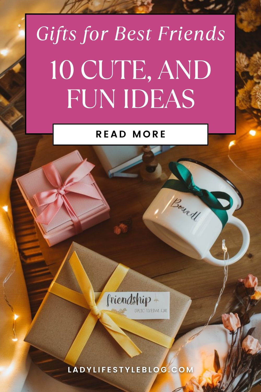 Gifts for Best Friends 10 Cute, Fun, and Meaningful Ideas