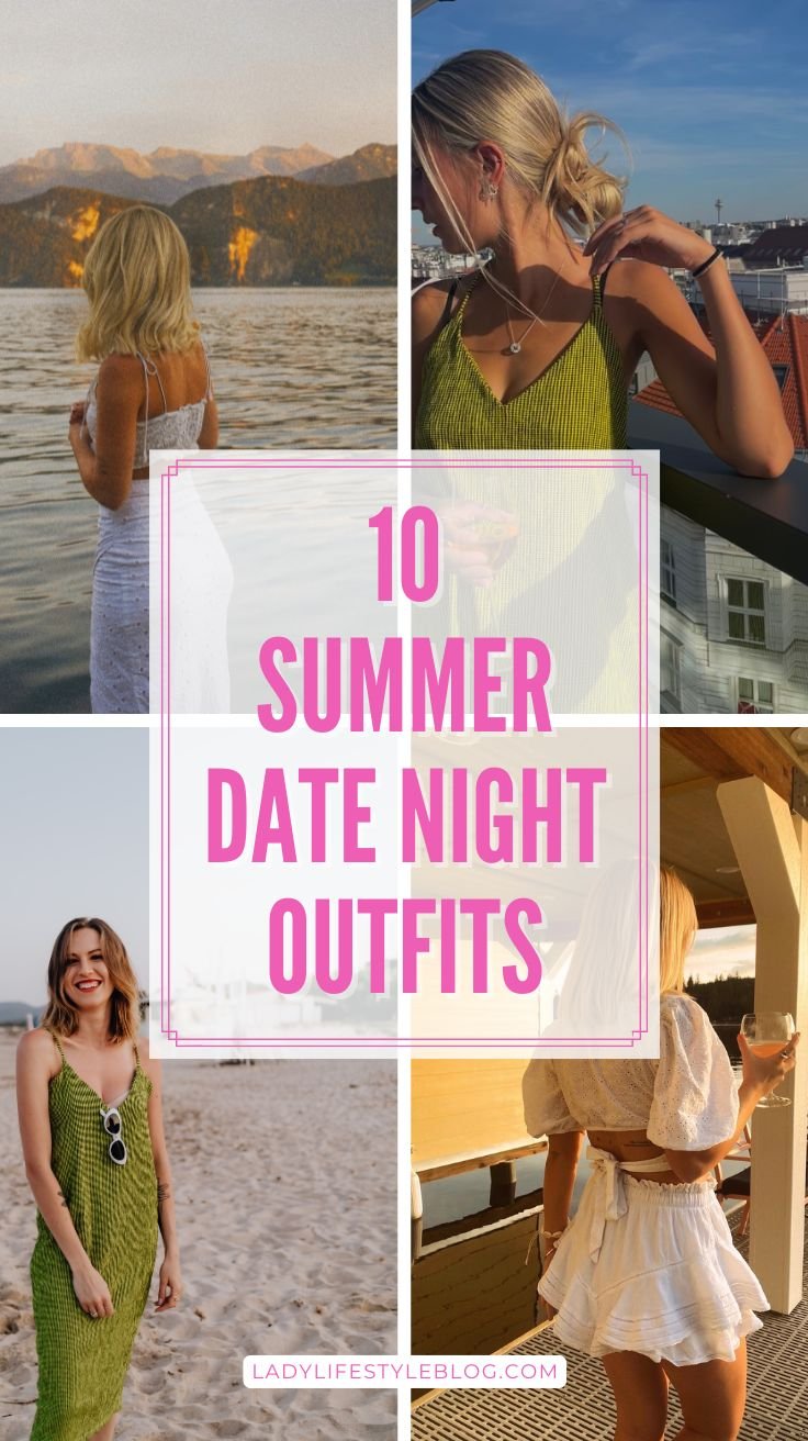 10 Summer Date Night Outfits