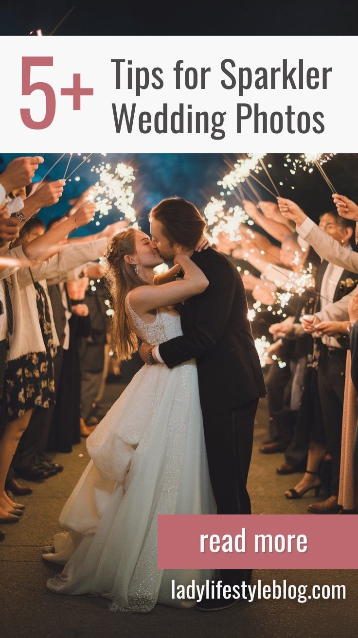 5+ Essential Tips for Picture-Perfect Sparkler Wedding Photos