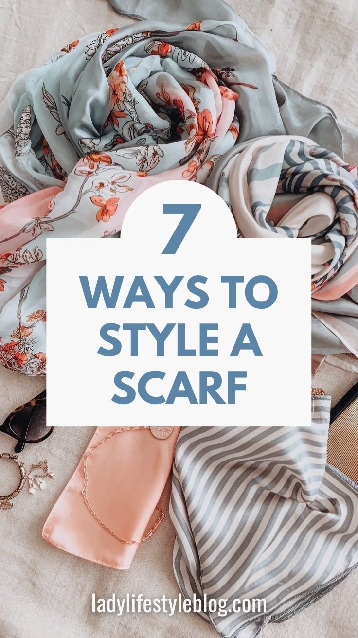 7 Ways to Style a Scarf for Any Occasion