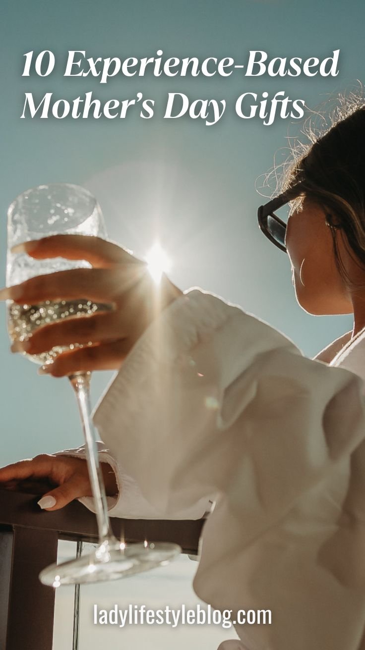 Experience-Based Mother’s Day Gifts for Moms