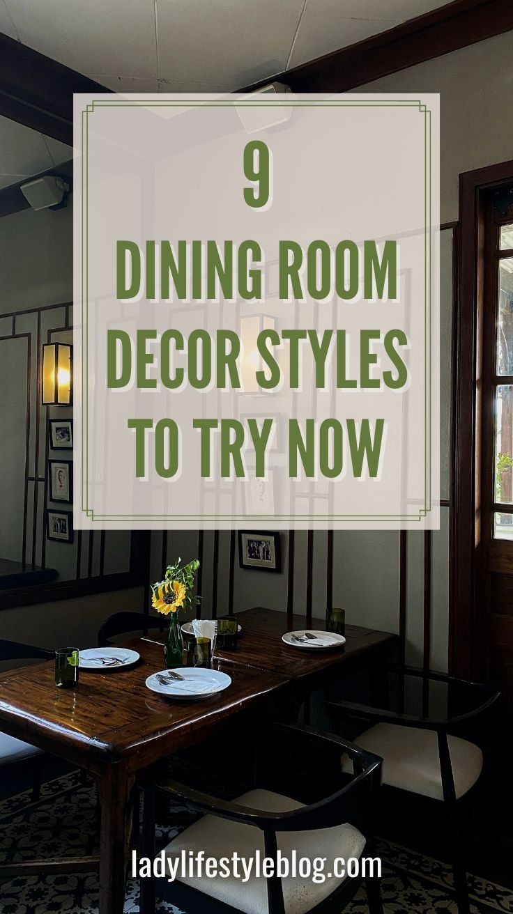 Dining Room Decor Styles to Try Now