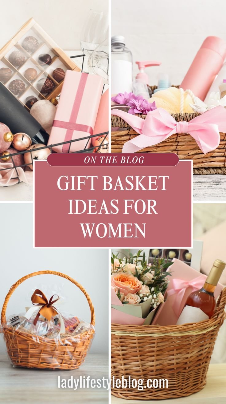 Gift Basket Ideas for Women