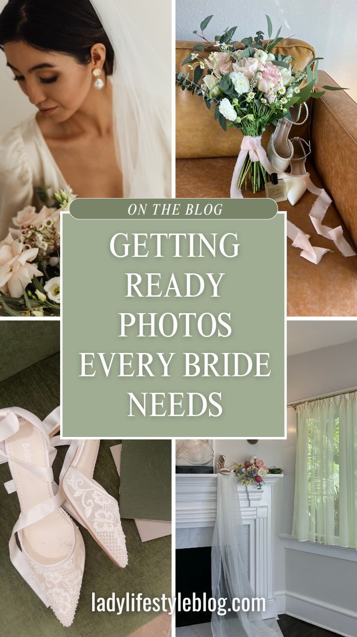 How to Get Dreamy Wedding Getting Ready Pictures