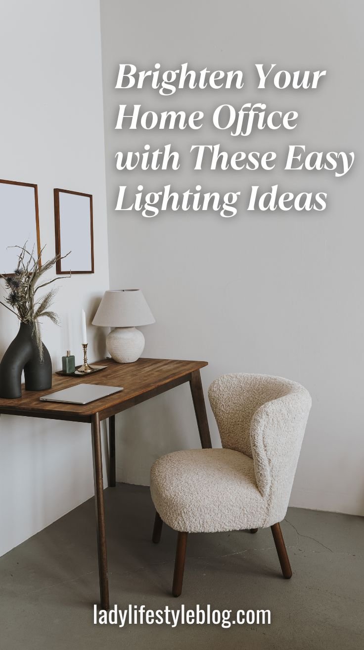 Simple Ways to Level Up Your Home Office Lighting