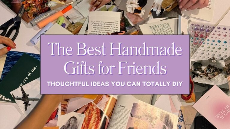 The Best Handmade Gifts for Friends Blog