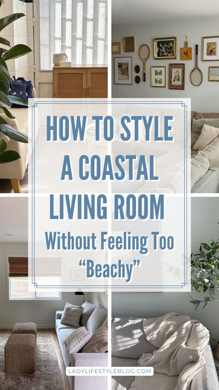 How to Style a Coastal Living Room