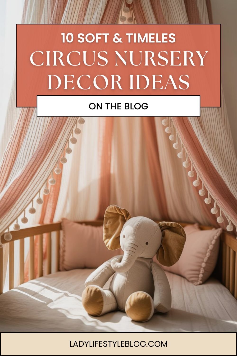 Add a Big-Top Inspired Canopy Over the Crib