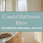 Coastal Bathroom Ideas for Renters and Small Spaces Blog